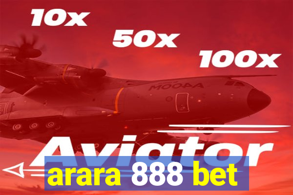 arara 888 bet